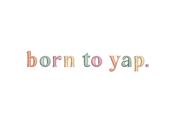 Born to Yap Embroidery Design: A Boutique Sweatshirt Review