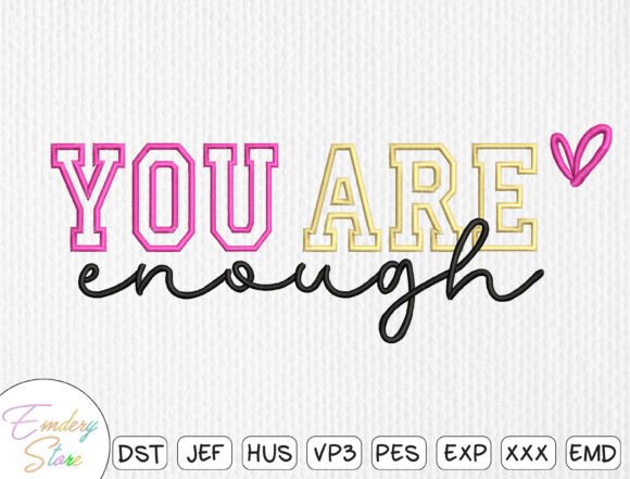 Review: You Are Enough Embroidery File for Gifts